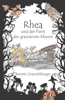 Rhea und der Fürst der grausamen Khyroi 3960744633 Book Cover