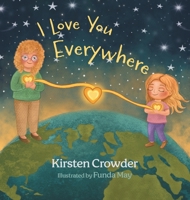 I Love You Everywhere 1038363144 Book Cover
