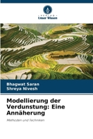 Modellierung der Verdunstung: Eine Annäherung 6206850897 Book Cover