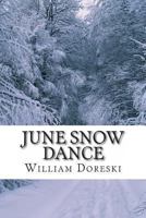 June Snow Dance 1478253088 Book Cover