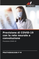 Previsione di COVID-19 con la rete neurale a convoluzione 6205605546 Book Cover