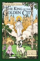 King of the Golden City 1934185035 Book Cover
