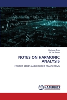 Notes on Harmonic Analysis 620563922X Book Cover