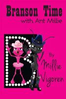 Branson Time with Ant Millie 0991030516 Book Cover