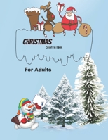 Christmas Coloring Book For Adults: Adult Coloring Pages For Christmas B09HFSD5FY Book Cover