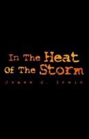 In The Heat Of The Storm: The Misery of Wealth 1413458998 Book Cover