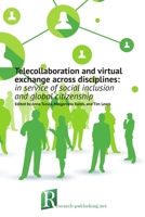 Telecollaboration and virtual exchange across disciplines: in service of social inclusion and global citizenship 2490057413 Book Cover