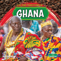 Life and Traditions in Ghana (Little World Traditions) 1039890997 Book Cover