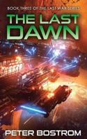 The Last Dawn 1977922643 Book Cover