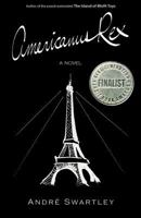Americanus Rex 0984212205 Book Cover