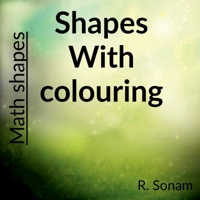 Shapes with colouring: Maths shapes 1685634338 Book Cover