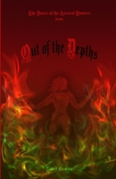 Out of the Depths (The Dance of the Ancient Powers) B0FMKG1HDZ Book Cover