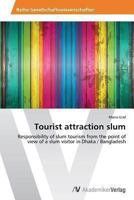 Tourist Attraction Slum 3639494059 Book Cover