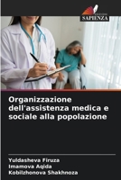 Organizzazione dell'assistenza medica e sociale alla popolazione (Italian Edition) 6207579011 Book Cover