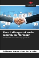 The challenges of social security in Mercosur 6209240658 Book Cover