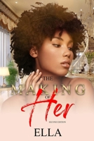 The Making of Her B09P275VN1 Book Cover