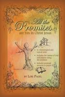 All the Promises Are Yes in Christ Jesus 0692700412 Book Cover