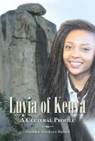 Luyia of Kenya: A Cultural Profile 1466983329 Book Cover