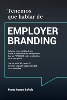 TENEMOS QUE HABLAR DE EMPLOYER BRANDING (Spanish Edition) B0CJDDKSY1 Book Cover