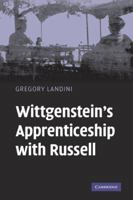 Wittgenstein's Apprenticeship with Russell 0521122902 Book Cover
