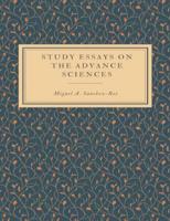 Study Essays on the Advance Sciences 1091930376 Book Cover