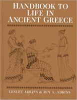 Handbook to Life in Ancient Greece 0816031118 Book Cover