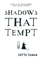 Shadows That Tempt B09WZM1FLH Book Cover