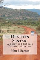 Death in Sentari: A Barry Forester and Rebecca Jones Adventure 1463749864 Book Cover