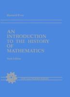 An Introduction to the History of Mathematics (Saunders Series) 0030745500 Book Cover