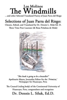 The Windmills (Los Molinos): ...and other Selected Translated Poetry, of: Juan Parra del Riego 1440120382 Book Cover