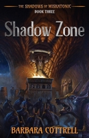 Shadow Zone (The Shadows of Miskatonic) B0FP172PKG Book Cover