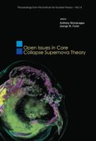 Open Issues in Core Collapse Supernova Theory 9812563148 Book Cover