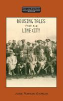 Rousing Tales From the Line City, Book One 136693993X Book Cover