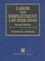 Labor and Employment Law Desk Book: 1995 Cumulative Supplement 0135329388 Book Cover