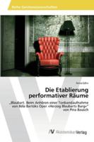 Die Etablierung Performativer Raume 3639461002 Book Cover