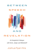 Between Speech and Revelation 1532649355 Book Cover