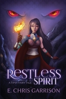 Restless Spirit (A Tipsy Fairy Tale Book 2) 1953763219 Book Cover