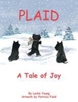 Plaid: A Tale Of Joy 1412041481 Book Cover