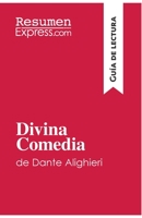 Divina Comedia de Dante Alighieri (Guía de lectura): Resumen y análsis completo 2806272270 Book Cover