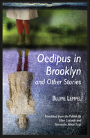 Oedipus in Brooklyn and Other Stories 1942134215 Book Cover