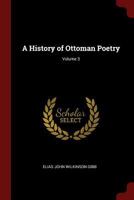 A History of Ottoman Poetry; Volume 3 1017430098 Book Cover