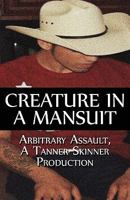 Creature in a Mansuit 1456069721 Book Cover