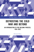 Defrosting the Cold War and Beyond B0BRQW8XS6 Book Cover