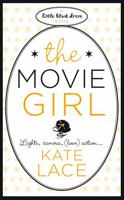 The Movie Girl (Little Black Dress) 0755338332 Book Cover