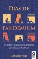 Días de pandemium 8418263903 Book Cover