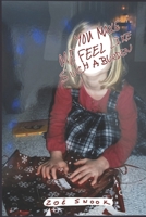 You Make Me Feel Like Such A Burden B09YJQQ4S2 Book Cover