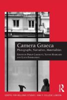 Camera Graeca: Photographs, Narratives, Materialities 0367879190 Book Cover