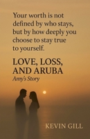 Love Loss And Aruba B0FDD1XKJJ Book Cover