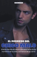 El Regreso del Chico Malo (Spanish Edition) B0CQ3TJD3D Book Cover