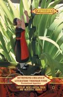 Rethinking Chicana/O Literature Through Food: Postnational Appetites 113737859X Book Cover